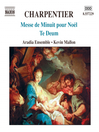 CHARPENTIER: Messe de Minuit pour Noel / Te Deum@
